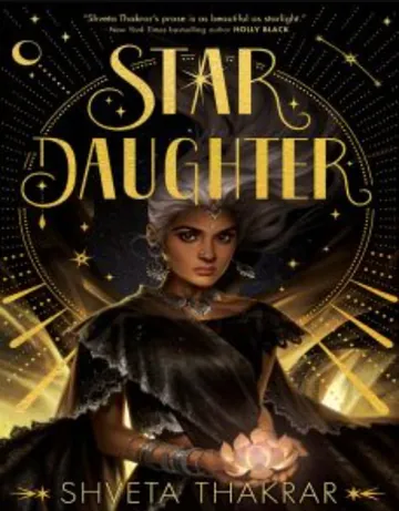 Star Daughter by Shveta Thakrar, book cover