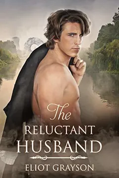 The Reluctant Husband by Eliot Grayson, book cover