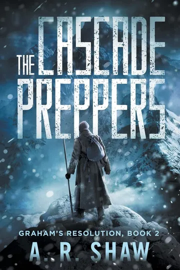 The Cascade Preppers by A. R. Shaw, book cover