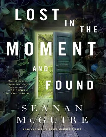 Lost in the Moment and Found by Seanan McGuire, book cover