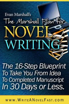 The Marshall Plan for Novel Writing by Evan Marshall, book cover