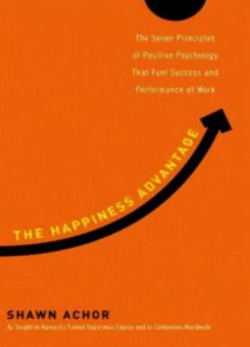 The Happiness Advantage by Shawn Achor, book cover