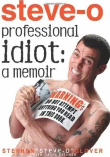 Professional Idiot: A Memoir by Steve-O, book cover
