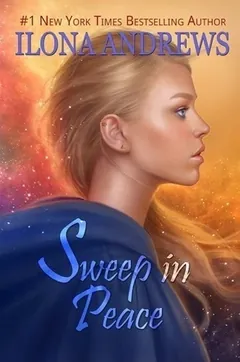 Sweep in Peace by Ilona Andrews, book cover