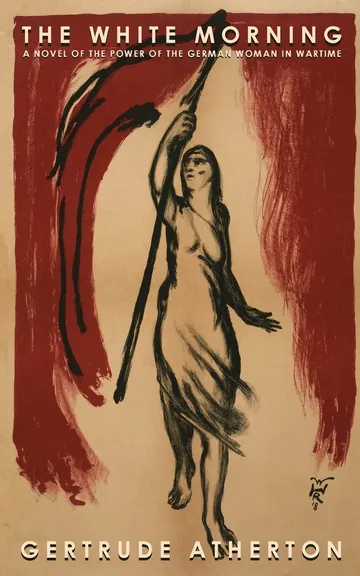 The White Morning by Gertrude Atherton, book cover