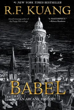 Babel: An Arcane History by R. F. Kuang, book cover