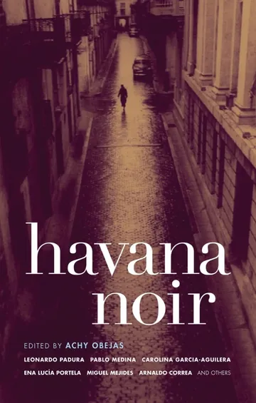 Havana Noir by Achy Obejas, book cover
