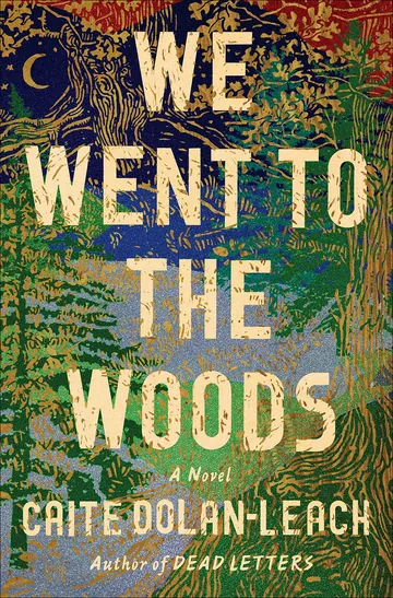We Went to the Woods by Caite Dolan-Leach, book cover