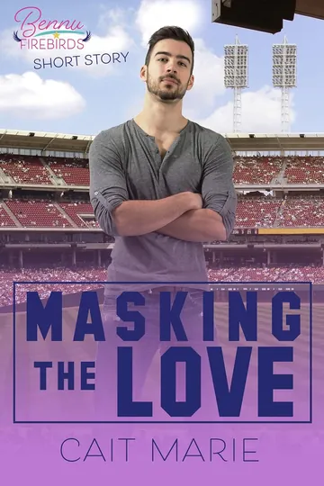 Masking the Love by Cait Marie, book cover