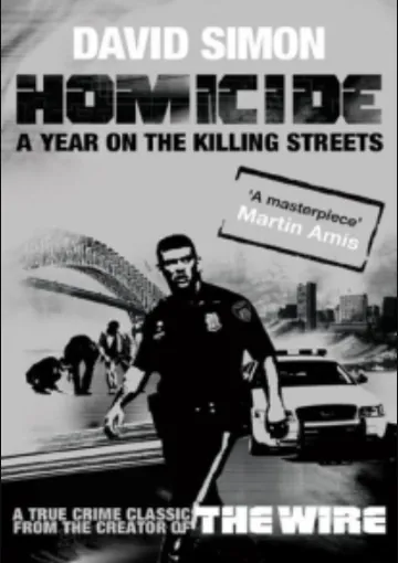 Homicide: A Year on the Killing Streets by David Simon, book cover
