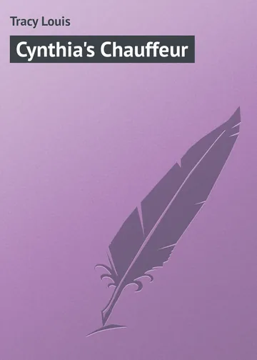 Cynthia's Chauffeur by Louis Tracy, book cover