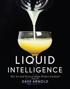 Liquid Intelligence by Dave Arnold, book cover
