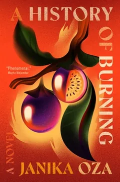 A History of Burning by Janika Oza, book cover