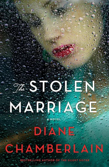 The Stolen Marriage by Diane Chamberlain, book cover