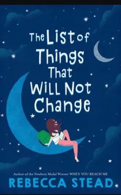 The List of Things That Will Not Change by Rebecca Stead, book cover