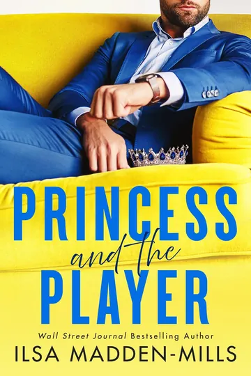 Princess and the Player by Ilsa Madden-Mills, book cover