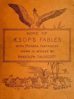 Some of Æsop's Fables with Modern Instances - Aesop