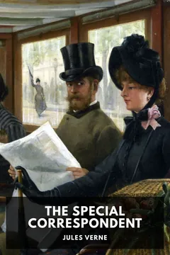 The Special Correspondent - Jules Verne