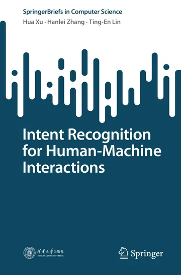 Intent Recognition for Human-Machine Interactions by Hua Xu, book cover