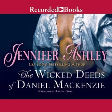 The Wicked Deeds of Daniel MacKenzie by Jennifer Ashley, book cover