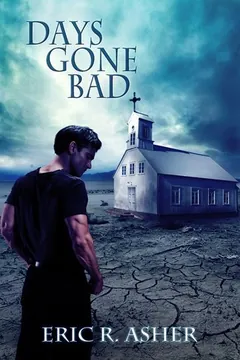 Days Gone Bad by Eric Asher, book cover