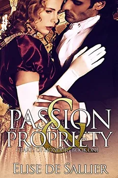 Passion and Propriety by Elise De Sallier, book cover