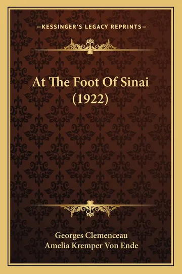 At The Foot Of Sinai by Georges Clemenceau, book cover