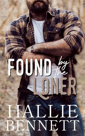 Found by the Loner by Hallie Bennett, book cover