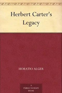 Herbert Carter's Legacy by Horatio Alger, book cover