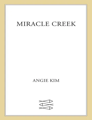 Miracle Creek by Angie Kim, book cover