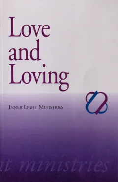 Love and Loving - James R. Gordon
