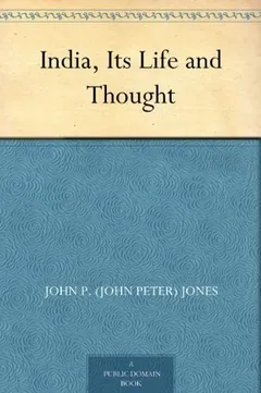 India, Its Life and Thought by John Peter Jones, book cover