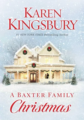 A Baxter Family Christmas by Karen Kingsbury, book cover