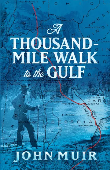 A Thousand-Mile Walk to the Gulf by John Muir, book cover