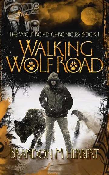 Walking Wolf Road by Brandon M. Herbert, book cover