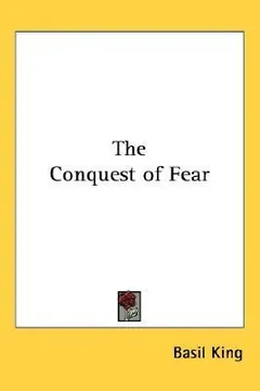 The Conquest of Fear by Basil King, book cover