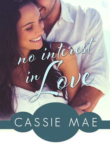 No Interest in Love by Cassie Mae, book cover