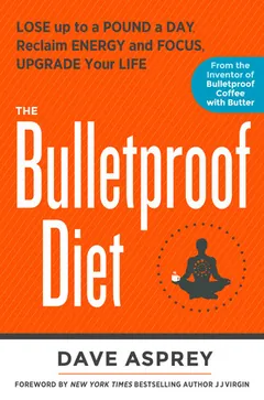 The Bulletproof Diet by Dave Asprey, book cover