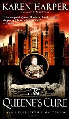 The Queene's Cure by Karen Harper, book cover