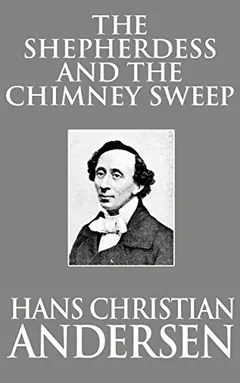 The Shepherdess and the Chimney Sweep by Hans Christian Andersen, book cover
