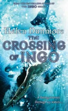 The Crossing of Ingo by Helen Dunmore, book cover