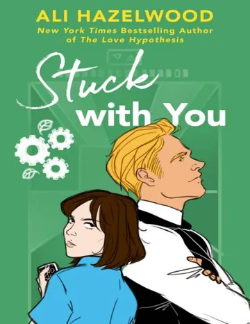 Stuck with You by Ali Hazelwood, book cover