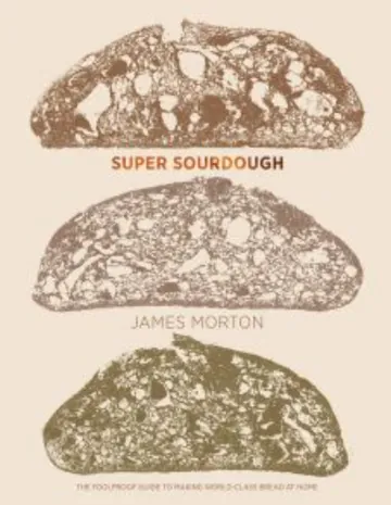 Super Sourdough by James Morton, book cover