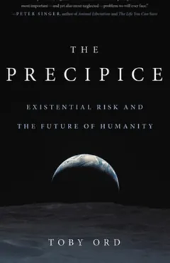 The Precipice: Existential Risk and the Future of Humanity by Toby Ord, book cover