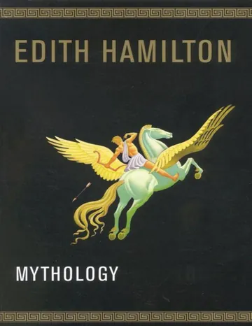 Mythology by Edith Hamilton, book cover