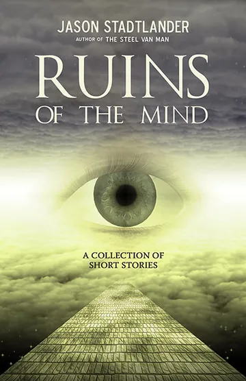 Ruins of the Mind by Jason Stadtlander, book cover