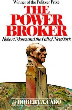 The Power Broker by Robert A. Caro, book cover