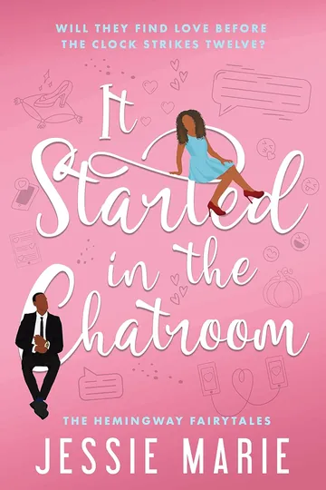 It Started in the Chatroom by Jessie Marie, book cover