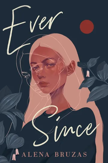 Ever Since by Alena Bruzas, book cover