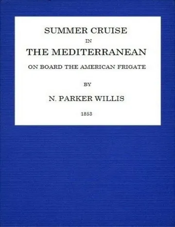 Summer Cruise in the Mediterranean by Nathaniel Parker Willis, book cover